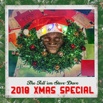 Tell ‘Em Steve-Dave 2018 Xmas Special (film)