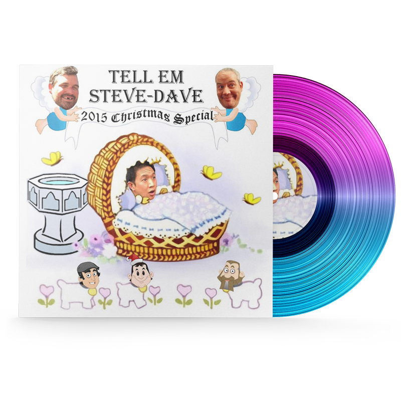 Tell 'Em Steve-Dave X-Mas 2015